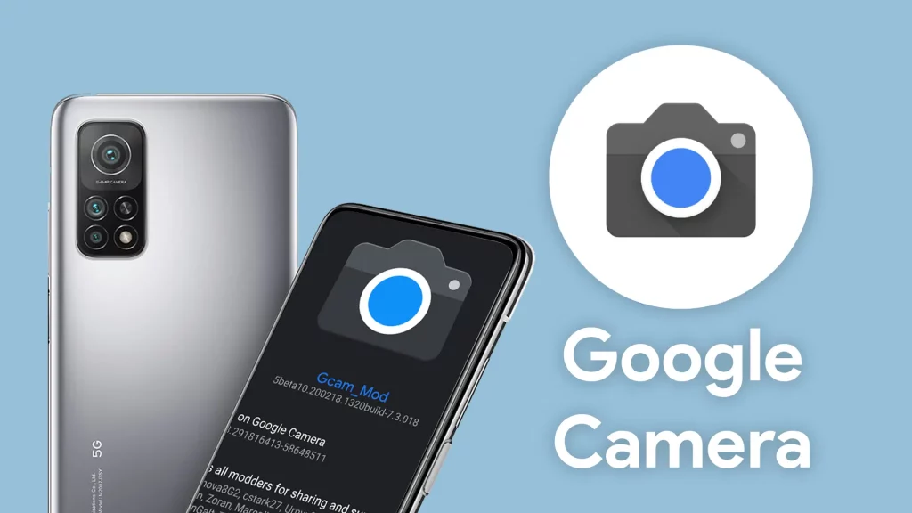 تطبيق Google Camera (GCam)